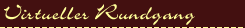 Virtueller Rundgang